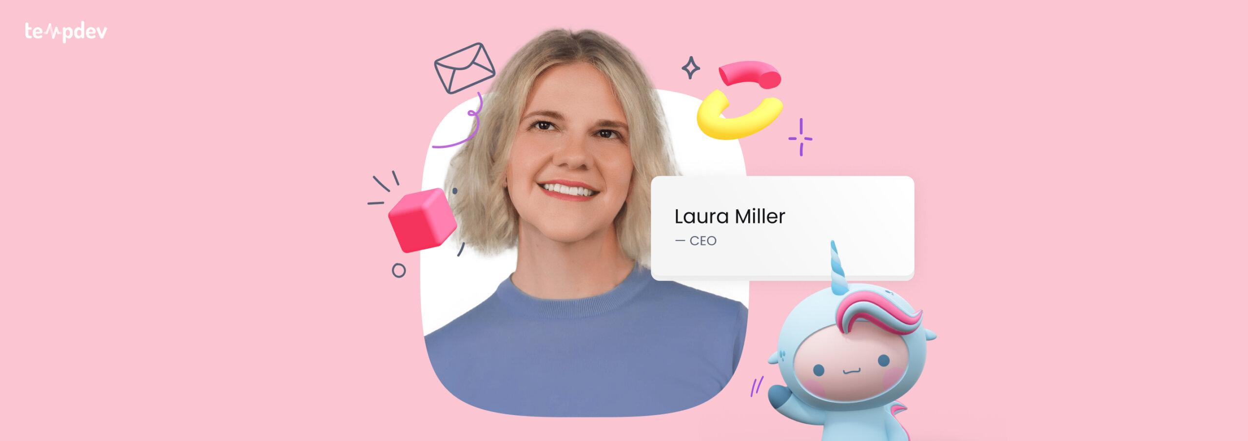 Meet Laura Miller: Founder & CEO of TempDev