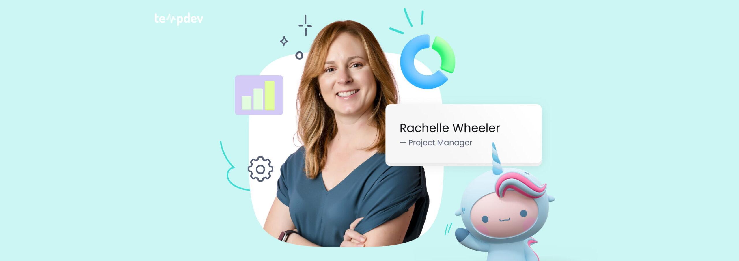 Meet Rachelle Wheeler: NextGen Project Manager at TempDev