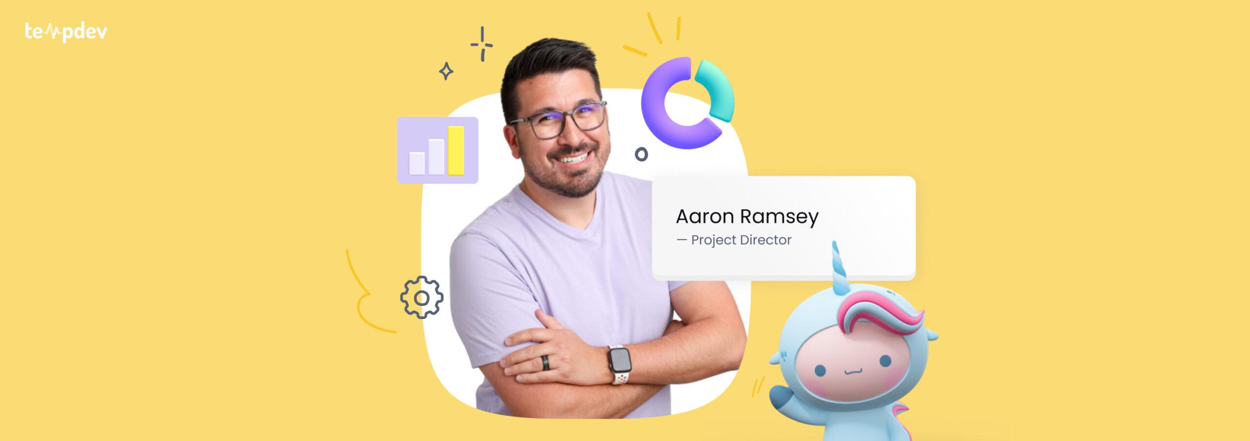 Meet Aaron Ramsey: NextGen Director of PMO
