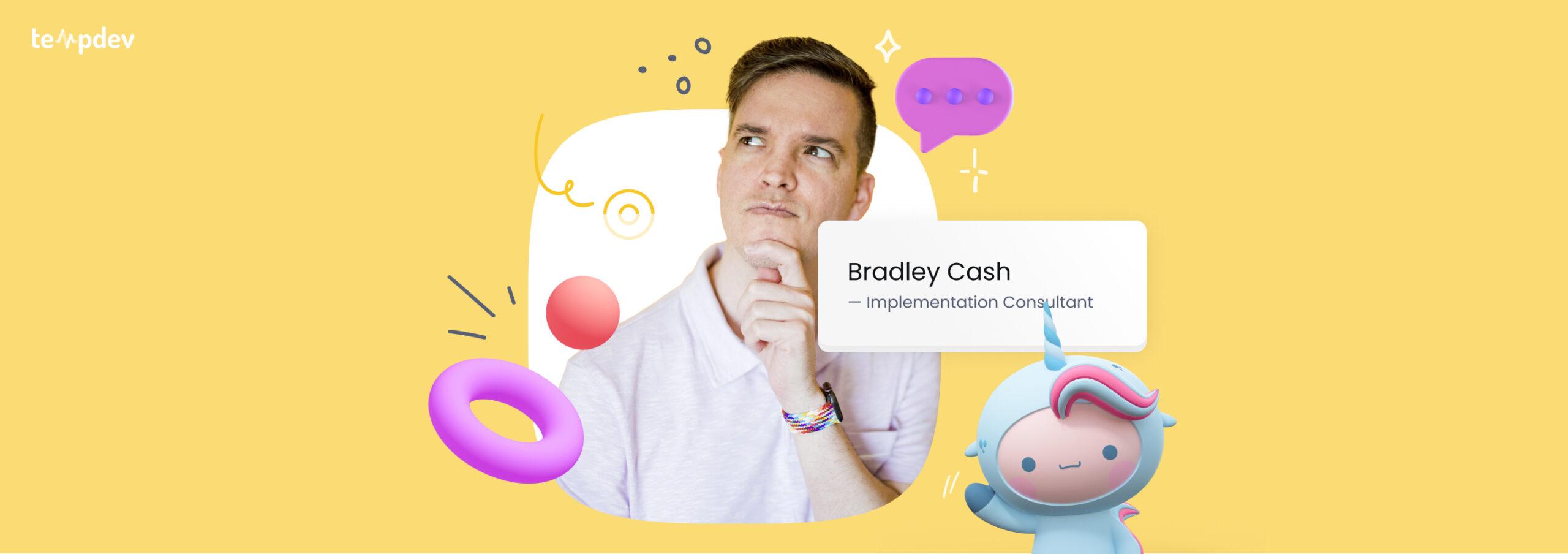 Meet Bradley Cash: NextGen Implementation Consultant