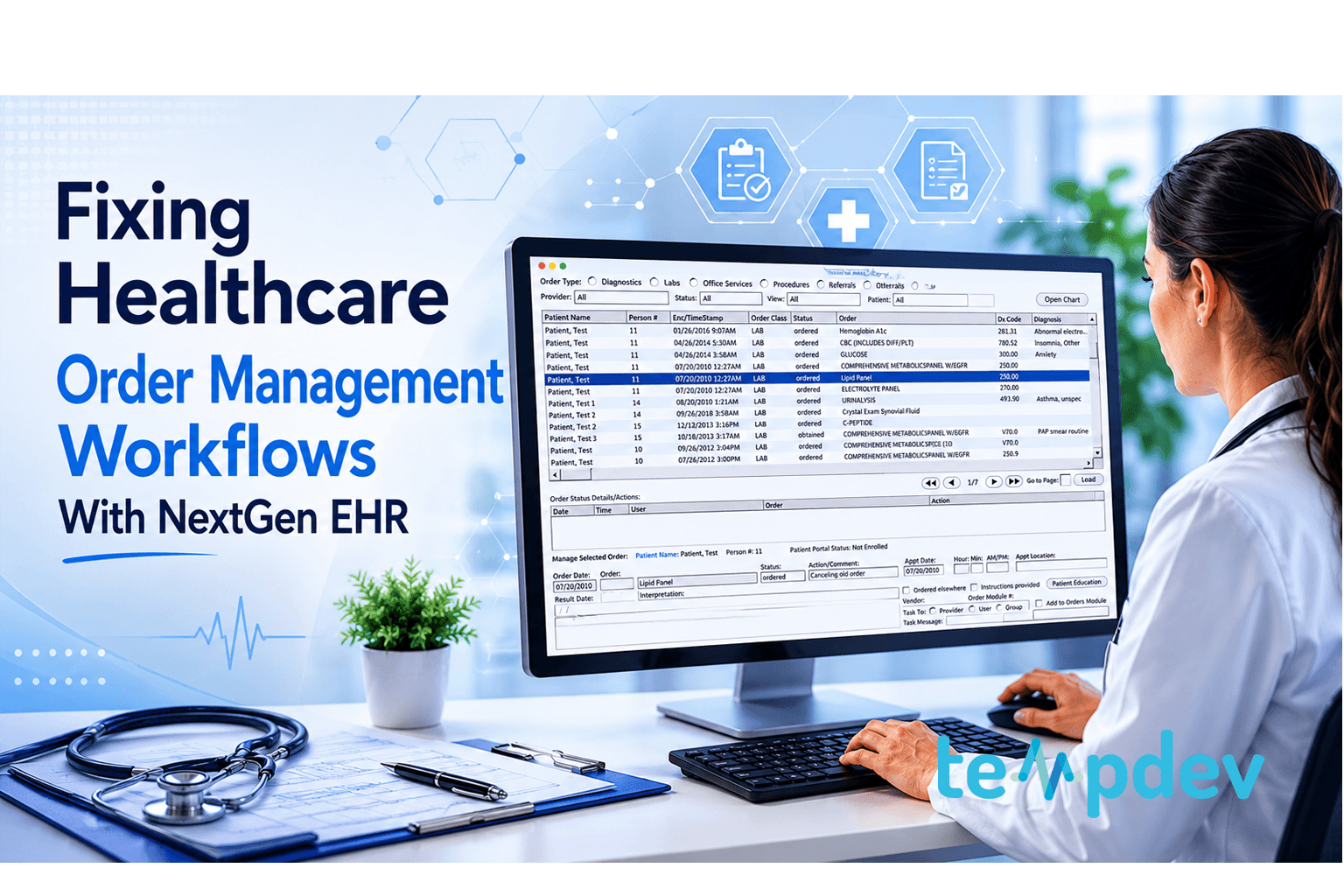 Fixing Healthcare Order Management Workflows With NextGen EHR